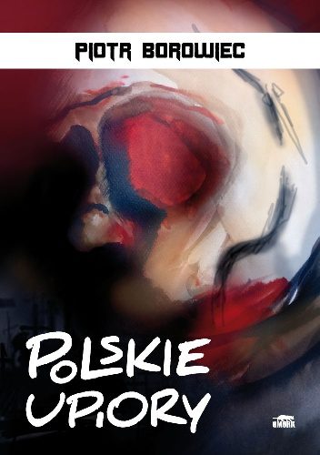 Co straszy na polskich ziemiach? „Polskie upiory” - recenzja ebooka