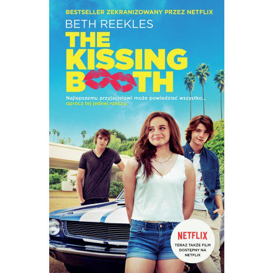 Kochać czy nie kochać? „The Kissing Booth” – recenzja książki