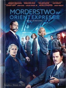 Ktoś zabił pana. „Morderstwo w Orient Expressie” – recenzja filmu na DVD