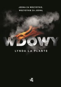 Takie kobiety lubię! „Wdowy” – recenzja książki