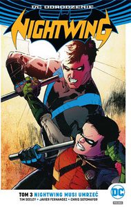 Dick Grayson prywatnie. „Nightwing. Tom 3: Nightwing musi umrzeć!”