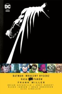 Gdzie Batman nie może, tam Supermana pośle. „Batman: Mroczny Rycerz – Rasa Panów” – recenzja komiksu