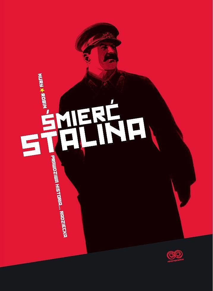 Gdy serce narodu przestaje bić... „Śmierć Stalina” – recenzja komiksu