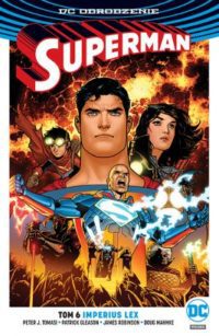 Konszachty z wrogiem. „Superman. Imperius Lex” – recenzja komiksu