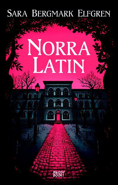 Przeszłość daje o sobie znać. „Norra Latin” – recenzja ebooka
