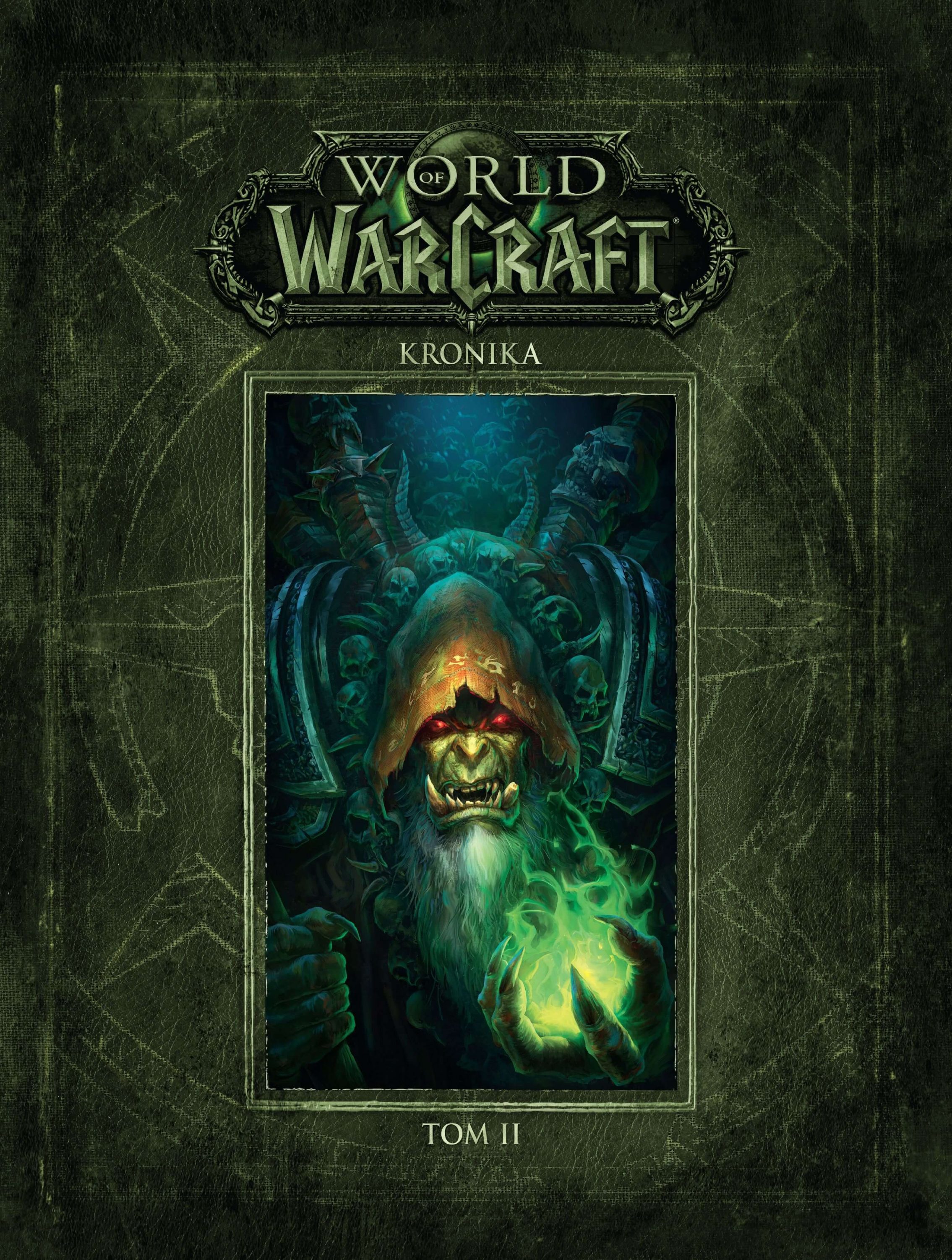 Co wydarzyło się w Azeroth? ,,World of Warcraft: Kronika II” – recenzja książki