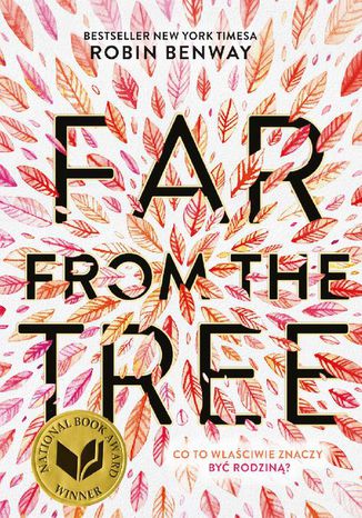 Dobre młodzieżówki są dobre. „Far from the tree” - recenzja książki