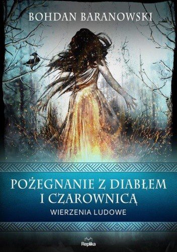 Z dziejów polskiego diabła. „Pożegnanie z diabłem i czarownicą” — recenzja książki