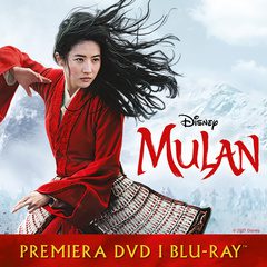 „Mulan” premiera DVD i Blu-ray™