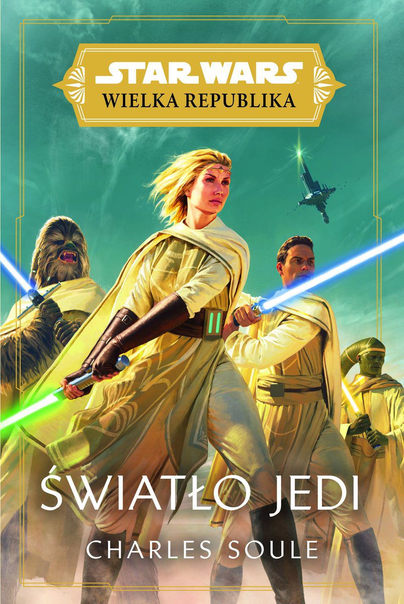 Wszyscy jesteśmy Republiką. „Star Wars. Wielka Republika. Światło Jedi” – recenzja książki