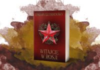 Gorzka prawda o Rosji. „Opowieści o Ojczyźnie” – recenzja książki