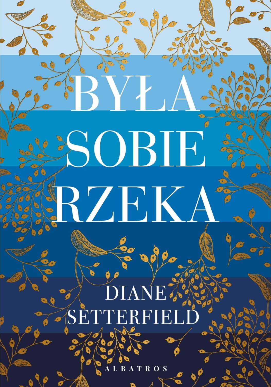 Daj się porwać prądowi tajemnic. „Była sobie rzeka” – recenzja książki