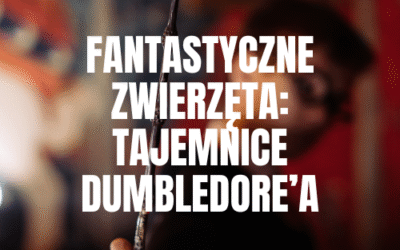 Fantastyczne zwierzęta: Tajemnice Dumbledore’a | Fantastic Beasts: The Secrets of Dumbledore (2022)