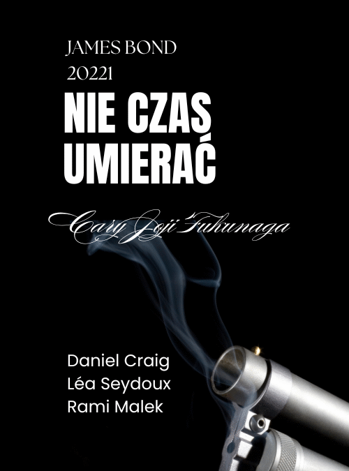 Nie czas umierać | No Time to Die (2021)