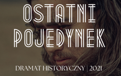 Ostatni pojedynek | The Last Duel (2021)