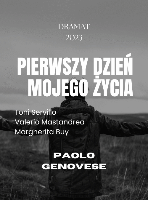 Pierwszy dzień mojego życia | The First Day of My Life (2023)