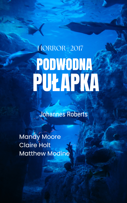 Podwodna pułapka | 47 Meters Down (2017)