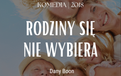 Rodziny się nie wybiera | La ch’tite famille (2018)